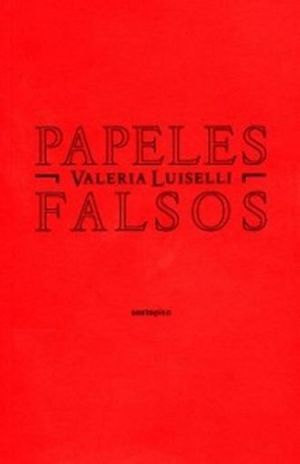 Papeles Falsos / 3 Ed.
