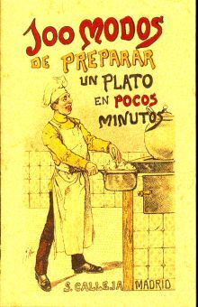 100 Modos De Preparar Un Plato En Pocos Minutos (edición Facsimilar)