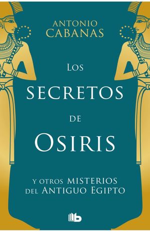 Los Secretos De Osiris