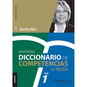 Diccionario De Competencias. La Trilogía / Tomo 1 / 2 Ed.