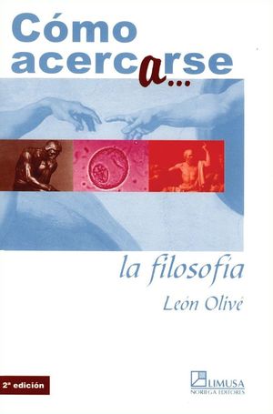 Como Acercarse A La Filosofia / 2 Ed.