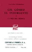 # 604. Gil Gómez El Insurgente O La Hija Del Médico