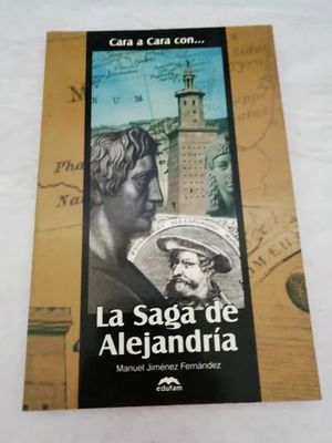 Cara A Cara Con La Saga De Alejandria