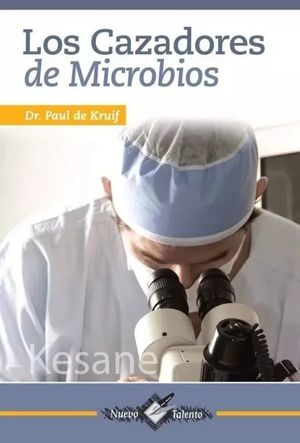 Los Cazadores De Microbios