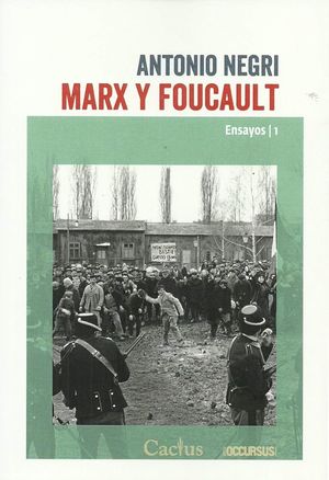 Marx Y Foucault. Ensayos 1