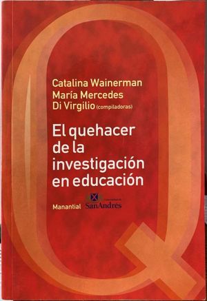 El Quehacer De La Investigación En Educación