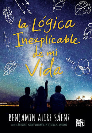 La Lógica Inexplicable De Mi Vida