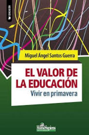 El Valor De La Educación. Vivir En Primavera