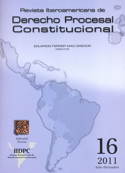 Revista Iberoamericana De Derecho Procesal Constitucional #16. Julio - Diciembre 2011
