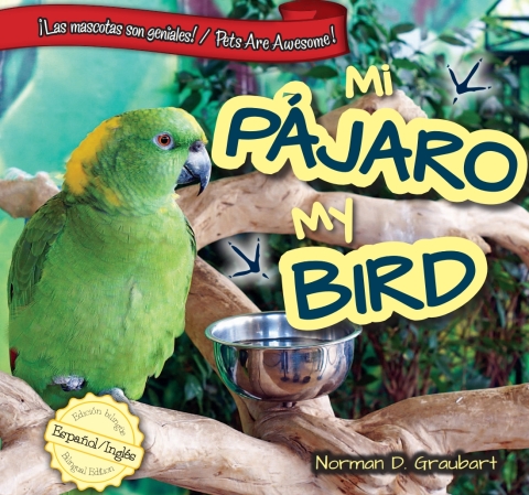 Mi Pájaro / My Bird