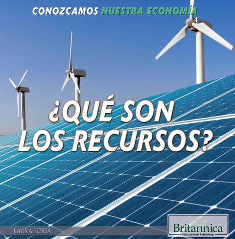 ¿qué Son Los Recursos? (what Are Resources?)