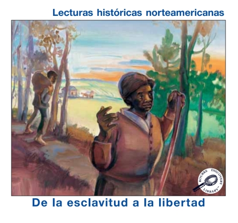 De La Esclavitud A La Libertad