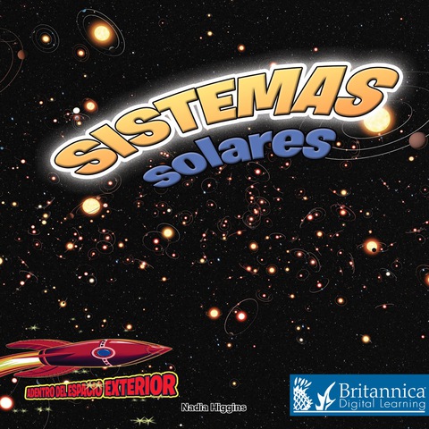 Sistemas Solares: Planetas, Estrellas Y órbitas (solar Systems: Planets, Stars, And Orbits)