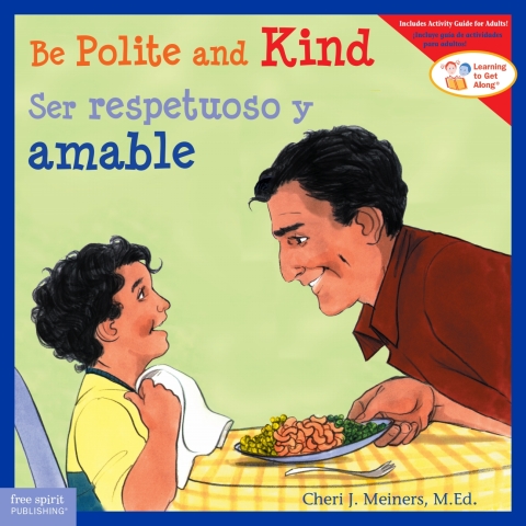Be Polite And Kind / Ser Respetuoso Y Amable