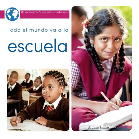 Todo El Mundo Va A La Escuela
