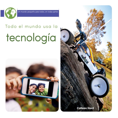 Todo El Mundo Usa La Tecnología