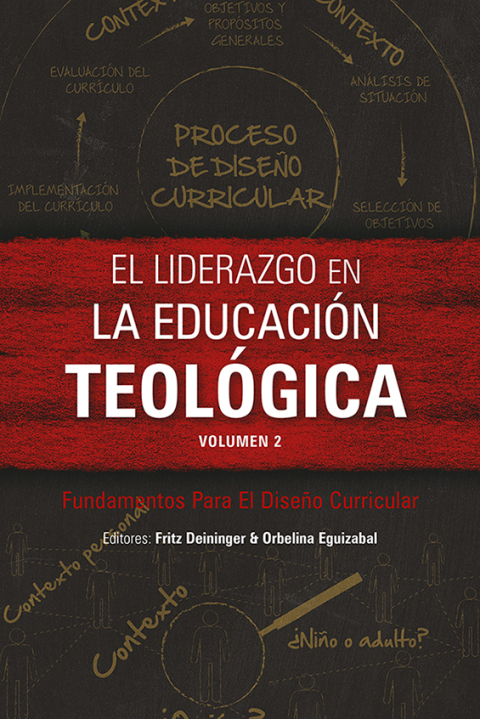 El Liderazgo En La Educación Teológica, Volumen 2