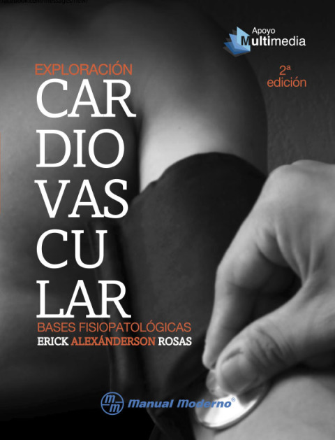 Exploración Cardiovascular. Bases Fisiopatológicas