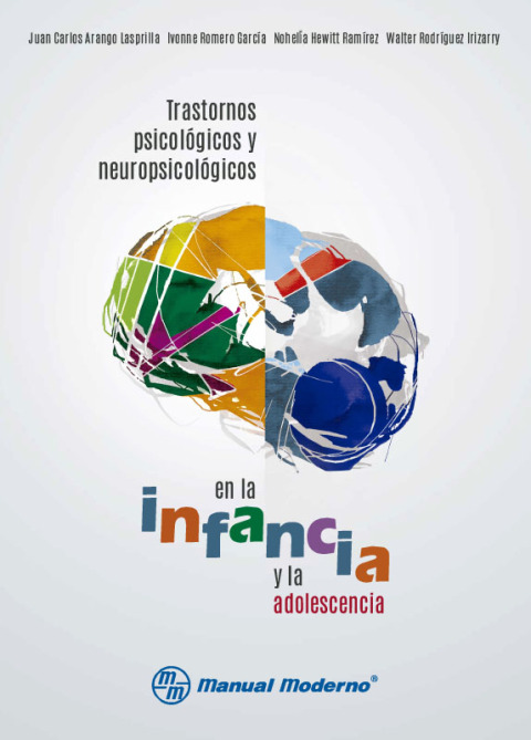 Trastornos Psicológicos Y Neuropsicológicos En La Infancia Y La Adolescencia