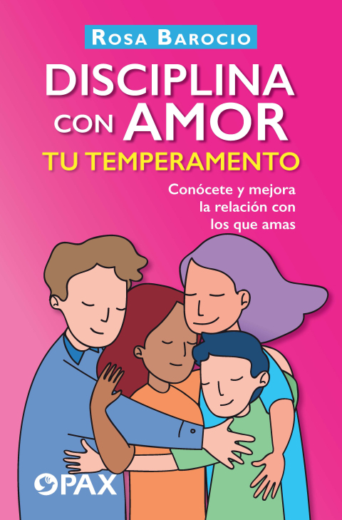 Disciplina Con Amor Tu Temperamento