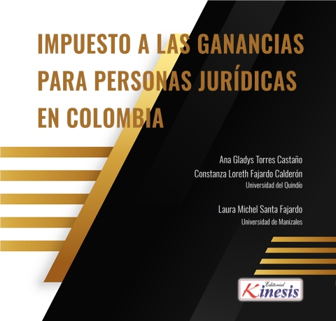 Impuesto A Las Ganancias Para Personas Jurídicas En Colombia