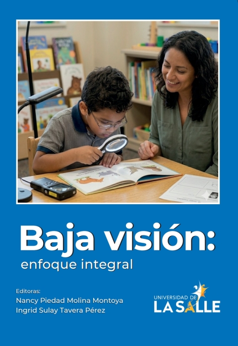 Baja Visión: Enfoque Integral