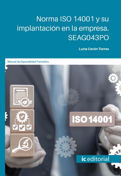 Norma Iso 14001 Y Su Implantación En La Empresa. Seag043po