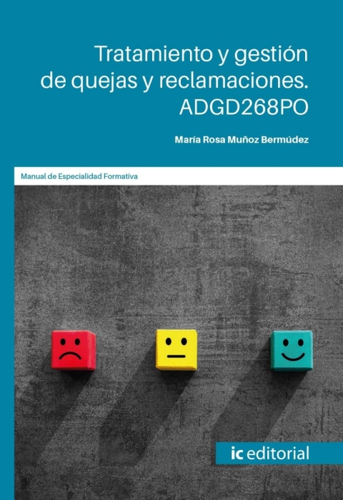 Tratamiento Y Gestión De Quejas Y Reclamaciones. Adgd268po