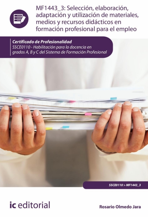 Selección, Elaboración, Adaptación Y Utilización De Materiales, Medios Y Recursos Didácticos En... Mf1443_3