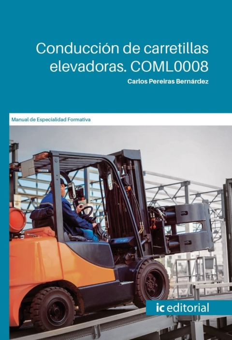 Conducción De Carretillas Elevadoras. Coml0008
