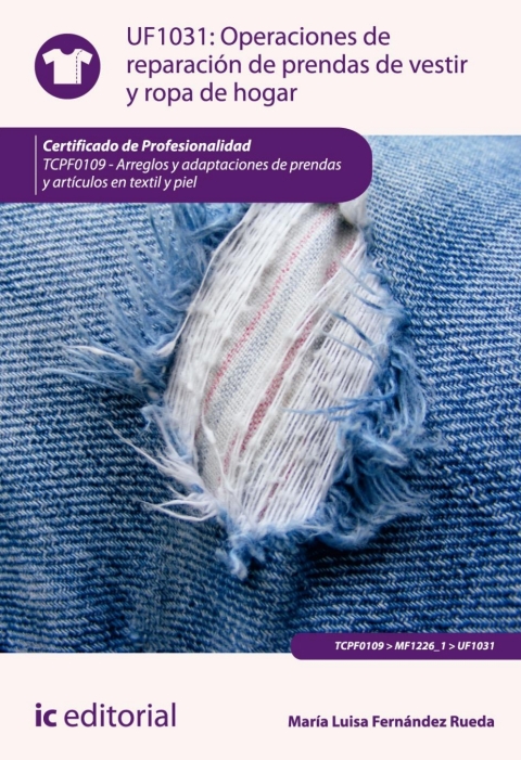 Operaciones De Reparación De Prendas De Vestir Y Ropa De Hogar Uf1031
