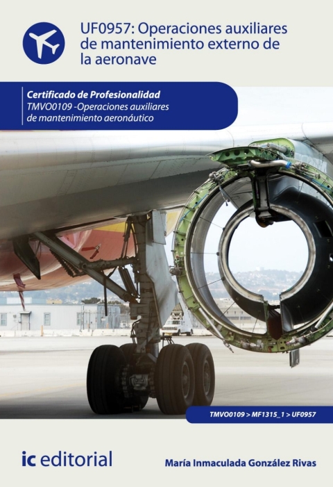 Operaciones Auxiliares De Mantenimiento Externo De La Aeronave Uf0957