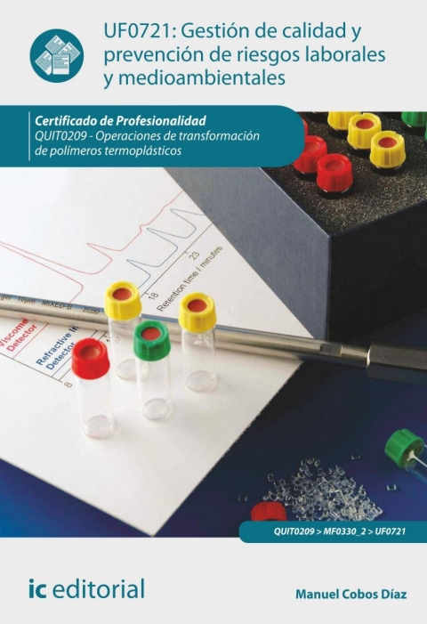 Gestión De Calidad Y Prevención De Riesgos Laborales Y Medioambientales Uf0721
