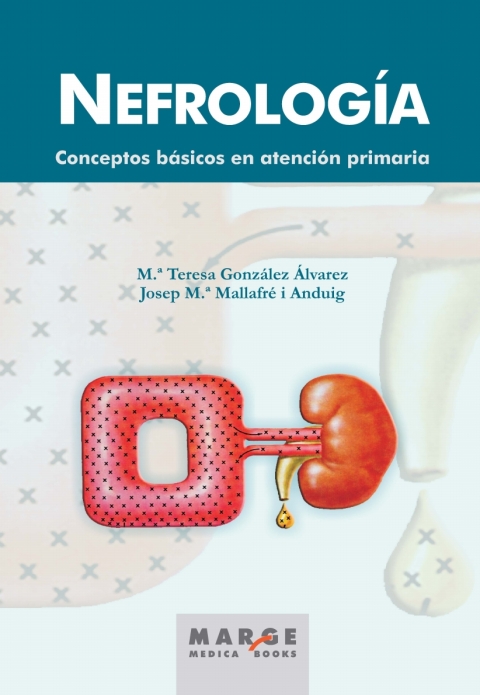 Nefrología. Conceptos Básicos En La Atención Primaria