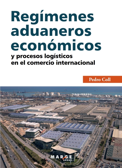 Regímenes Aduaneros Económicos Y Procesos Logísticos En El Comercio Internacional