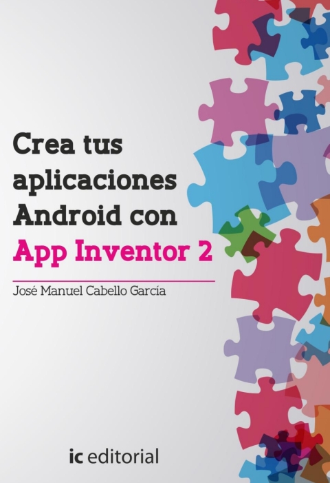 Crea Tus Aplicaciones Android Con App Inventor 2