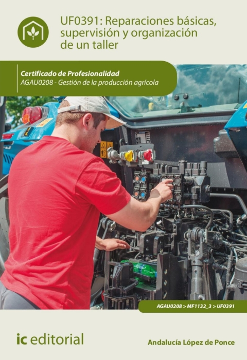 Reparaciones Básicas, Supervisión Y Organización De Un Taller - Uf0391