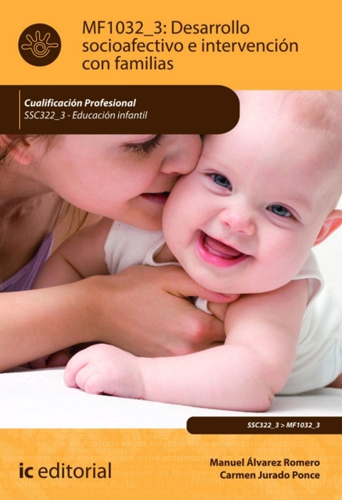 Desarrollo Socioafectivo E Intervención Con Familias - Mf1032_3 (2ª Ed.)