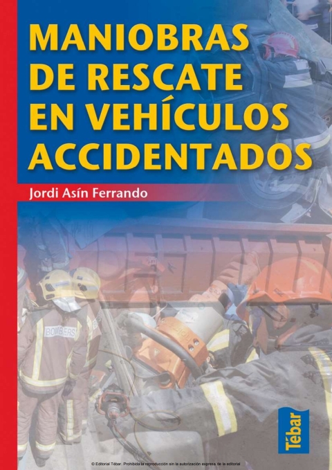 Maniobras De Rescate En Vehículos Accidentados