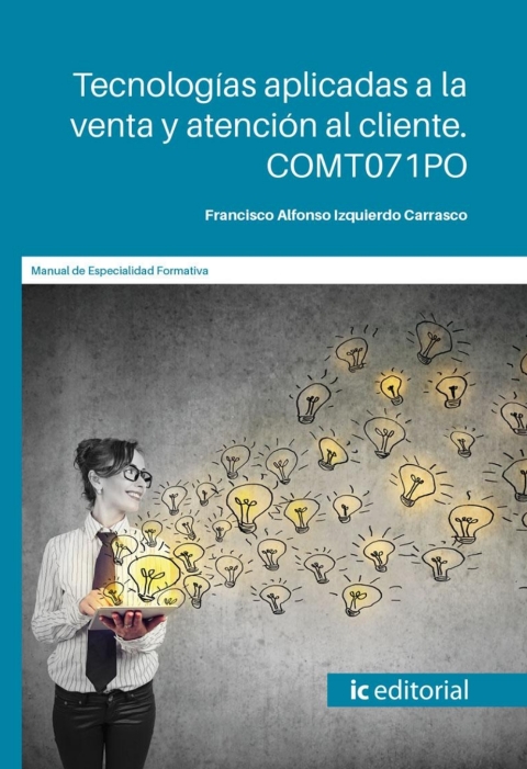 Tecnologías Aplicadas A La Venta Y Atención Al Cliente. Comt071po