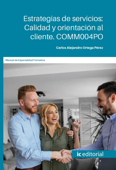 Estrategias De Servicios: Calidad Y Orientación Al Cliente. Comm004po