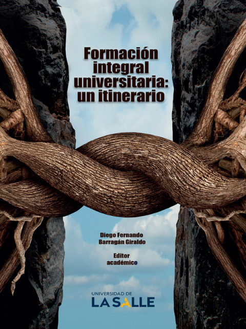 Formación Integral Universitaria: Un Itinerario