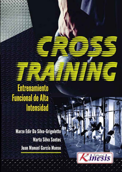 Cross Training. Entrenamiento Funcional De Alta Intensidad