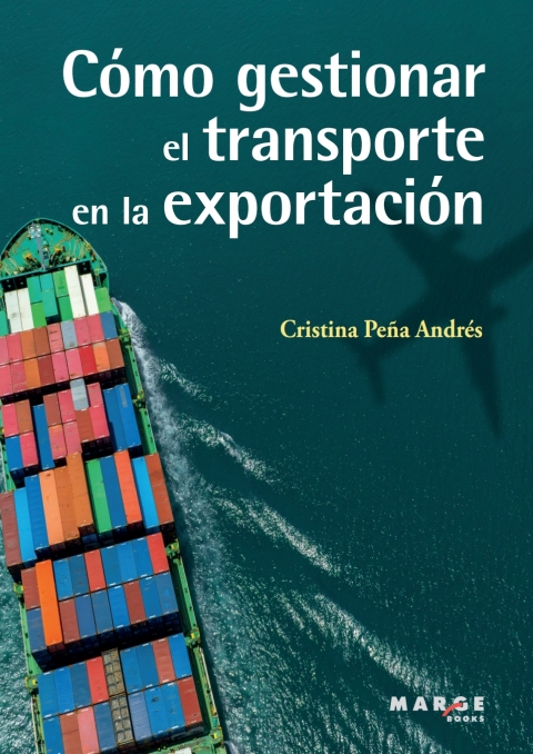 Cómo Gestionar El Transporte En La Exportación