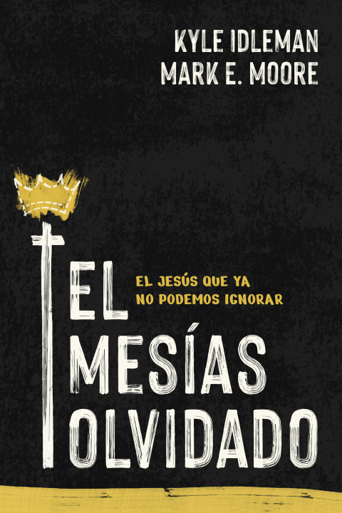 El Mesías Olvidado