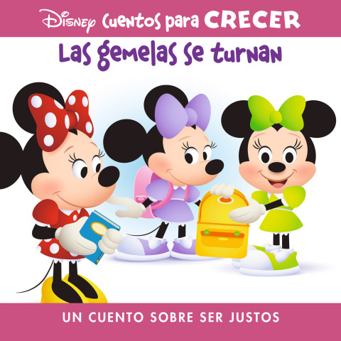 Disney Cuentos Para Crecer: Las Gemelas Se Turnan: Un Cuento Sobre Ser Justos (disney Growing Up Stories: The Twins Take Turns: A Story About Fairness)