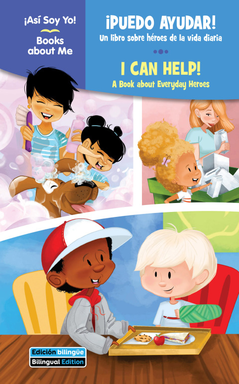 ¡puedo Ayudar! / I Can Help!: Un Libro Sobre Héroes De La Vida Diaria / A Book About Everyday Heroes Read-along